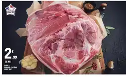 E.Leclerc Porc: épaule entière avec os offre