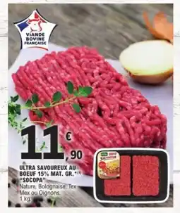 E.Leclerc SOCOPA Ultra savoureux au boeuf 15% mat. gr. offre