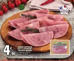 E.Leclerc PHILIPPE WAGNER Jambon supérieur cuit à l'étouffée offre