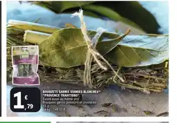 E.Leclerc PROVENCE TRADITIONS Bouquets garnis viandes blanches offre