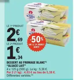 E.Leclerc ALSACE LAIT Dessert au fromage blanc offre