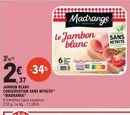 E.Leclerc Jambon blanc conservation sans nitrite offre