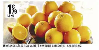 Spar Orange sélection variété naveline catégorie 1 calibre 2/3 offre