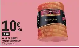 E.Leclerc METZGER MULLER Kassler fumé offre