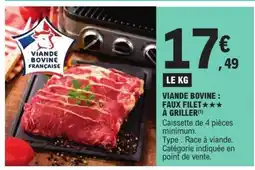 E.Leclerc Viande bovine : faux filet à griller offre