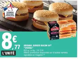E.Leclerc CHARAL Original burger bacon x4 offre