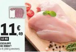 E.Leclerc Escalope de dinde offre