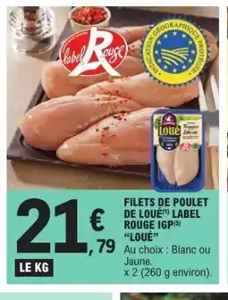 E.Leclerc LOUÉ Filets de poulet de loué label rouge igp offre