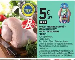 E.Leclerc LOUÉ Poulet fermier de loué label rouge igp volailles du maine offre