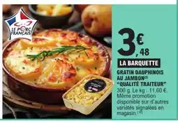 E.Leclerc QUALITÉ TRAITEUR Gratin dauphinois au jambon offre