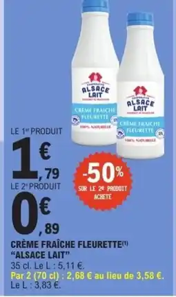 E.Leclerc ALSACE LAIT Crème fraîche fleurette offre