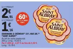 E.Leclerc SAINT ALBRAY Gourmand & crémeux 33% mat.gr offre