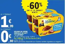 E.Leclerc LA LAITIÈRE Velours de crème chocolat au lait offre