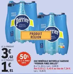 E.Leclerc PERRIER FINES BULLES Eau minérale naturelle gazeuse offre