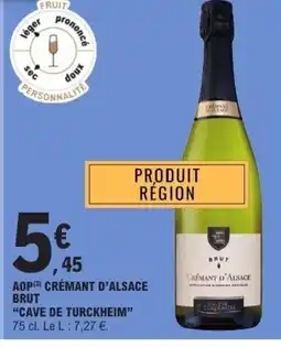 E.Leclerc CAVE DE TURCKHEIM Aop crémant d'alsace brut offre