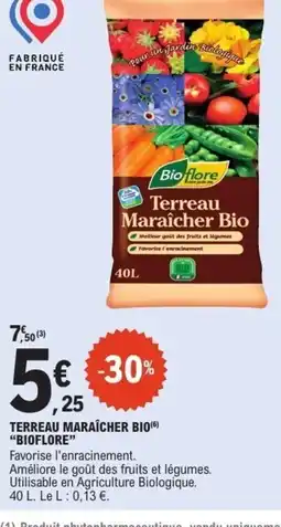 E.Leclerc BIOFLORE Terreau maraîcher bio offre