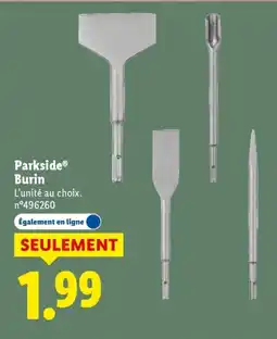 Lidl PARKSIDE Burin offre