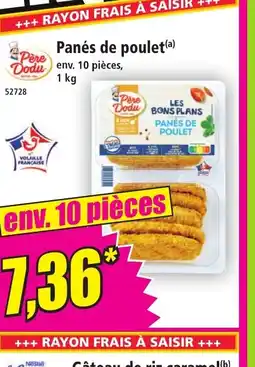 Norma PÈRE DODU Panés de poulet offre