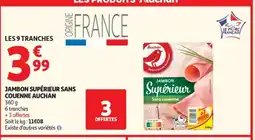 Auchan AUCHAN Jambon supérieur sans couenne offre