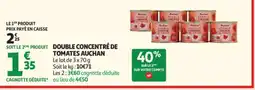 Auchan AUCHAN Double concentre tomates offre