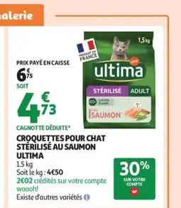 Auchan ULTIMA Croquettes pour chat stérilisé au saumon offre