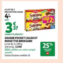 Auchan BROSSARD Savane pocket cacao et noisettes offre