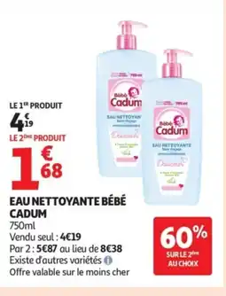 Auchan BÉBÉ CADUM au nettoyante offre
