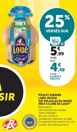 U Express Poulet fermier label rouge igp volailles du maine pret a cuire de loue offre