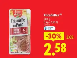 Lidl Saint alby fricadelle de porc offre