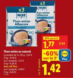 Lidl Nixe thon entier albacore au naturel offre