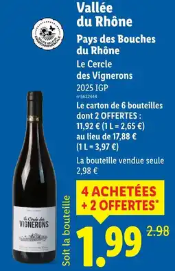 Lidl Le cercle des vignerons vallée du rhône pays des bouches du rhône 2025 igp offre