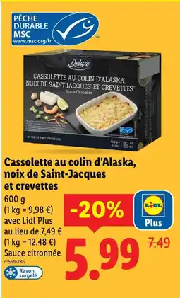 Lidl Deluxe cassolette au colin d'alaska, noix de saint-jacques et crevettes offre