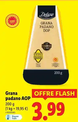 Lidl Deluxe grana padano aop offre