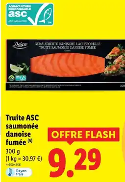 Lidl Deluxe truite asc saumonée danoise fumée offre
