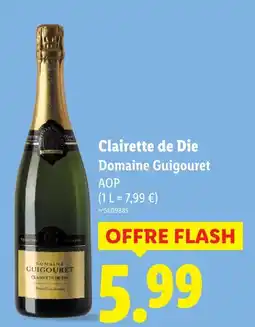 Lidl Domaine guigouret clairette de die offre