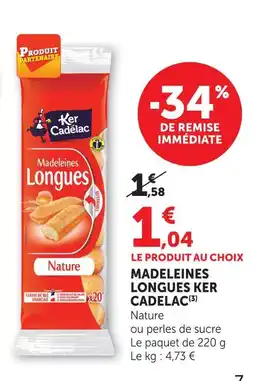 Super U Ker cadelac madeleines longues offre