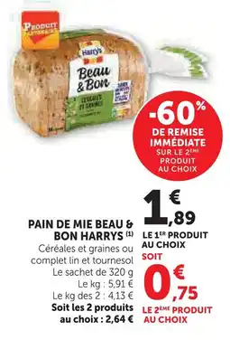 Super U Beau & bon harrys pain de mie offre