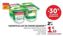 Super U Soignon yaourts au lait de chèvre offre