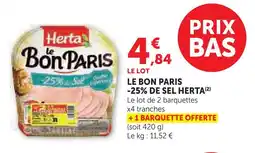 Super U Herta le bon paris -25% de sel offre