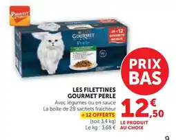 Super U Gourmet les filettines gourmet perle offre