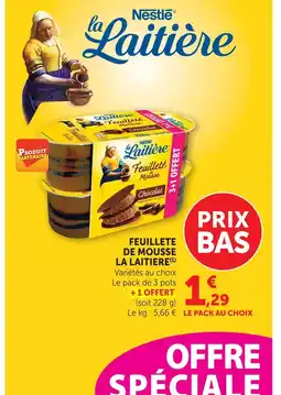 Super U Nestlé feuilleté de mousse offre