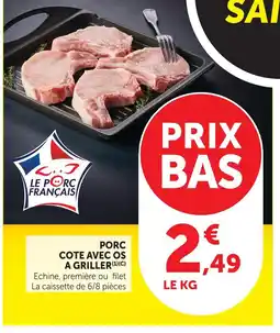 Super U Porc côte avec os à griller offre