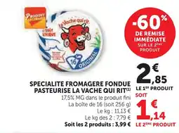 Super U La vache qui rit spécialité fromagère fondue pasteurisée offre