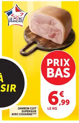 Super U Jambon cuit supérieur avec couenne offre