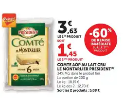 Super U Président comté aop au lait cru le montarlier offre