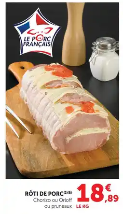 Super U Rôti de porc offre