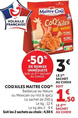 Super U Maitre coq coq'ailes offre