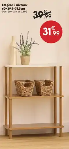 Maxi Bazar Étagère 3 niveaux offre