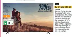 Proxi Confort Tcl tv qd mini-led 4k offre