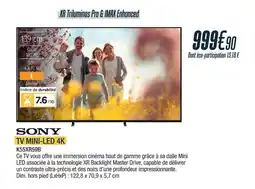 Proxi Confort Sony tv mini-led 4k offre